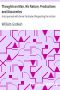 [Gutenberg 743] • Thoughts on Man, His Nature, Productions and Discoveries / Interspersed with Some Particulars Respecting the Author